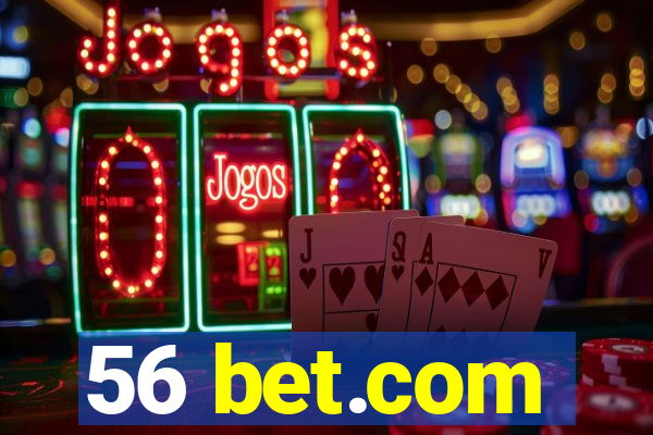 56 bet.com